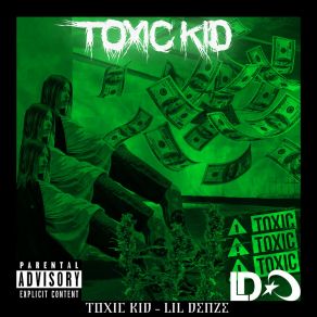 Download track Toxic Kid (Slowed And Reverbed) Lil Denze