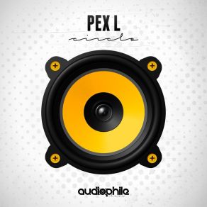 Download track Circle (Original Mix) Pex L