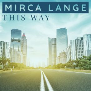 Download track Lost Path Mirca Lange