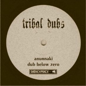 Download track Anunnaki Tribal Dubs