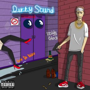 Download track Dirty Sound Reddy Glock