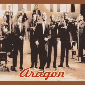 Download track No Me Voy A Disgustar Orquesta Aragón