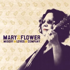Download track Way Down In The Bottom Mary Flower