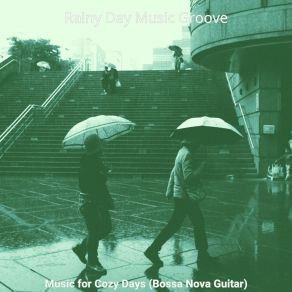 Download track Stellar Saxophone Bossa Nova - Vibe For Storms Rainy Day Music Groove