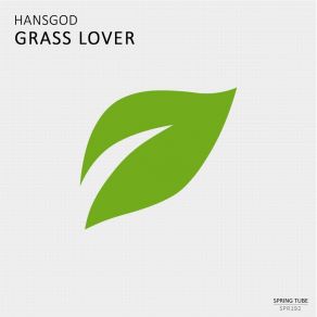 Download track Grass Lover Hansgod