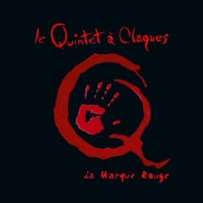 Download track Le Diable Aux Fesses Rouges (Suite Plinn) Le Quintet À Claques