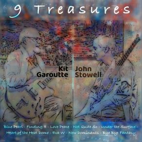 Download track Heart Of The Heat Dome John Stowell, Kit Garoutte