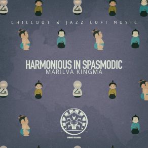 Download track Harmonious In Spasmodic Marilva Kingma