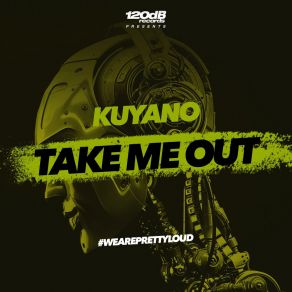 Download track Take Me Out (Radio Edit) Kuyano