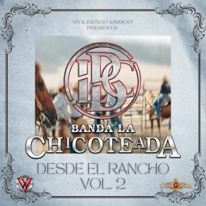 Download track Popurri Corridos: La Clave Privada / La Cheyenne Del Año Banda La Chicoteada