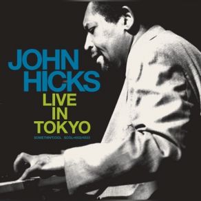 Download track I'm Getting Sentimental Over You John Hicks