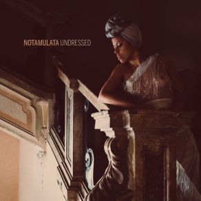 Download track Undressed (Intro) Notamulata