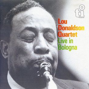 Download track Groovin' High The Lou Donaldson Quartet