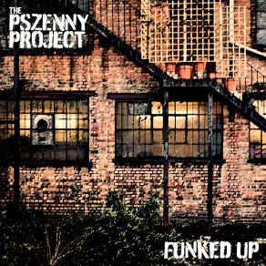 Download track Funked Up The Pszenny Project