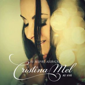 Download track Deus Luta Por Você Cristina Mel