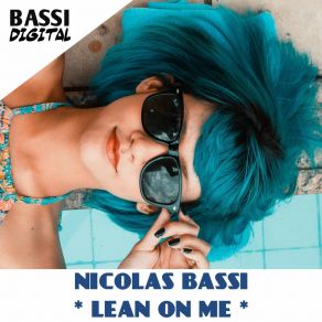 Download track Lean On Me (Instrumental) Nicolas BassiΟΡΓΑΝΙΚΟ