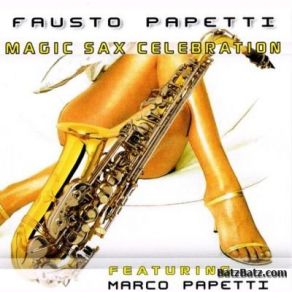 Download track Medley: Samba Pa Ti / Sax Party Fausto Papetti