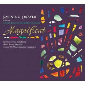 Download track All Praise To Thee, My God, This Night Mark Doerries, Notre Dame Children's Choirist