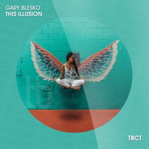 Download track This Illusion (Less Stress Club Mix) Gary Blesko