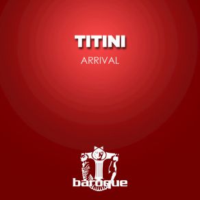 Download track Arriva Titini