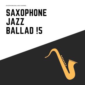 Download track Excuse Me Sir, Could I Have More Sax With This Please? Saxophone Ballads Channel