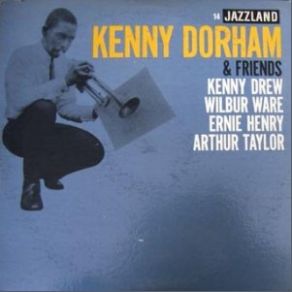 Download track I'll Be Seen' You Kenny Dorham