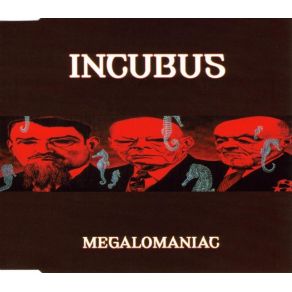 Download track Megalomaniac Incubus