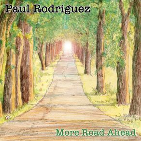 Download track It's Not My Life Paul Rodriguez