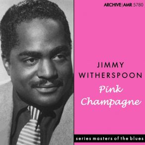 Download track If You Live The Life, You Pay The Price Jimmy Witherspoon