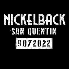 Download track San Quentin Nickelback