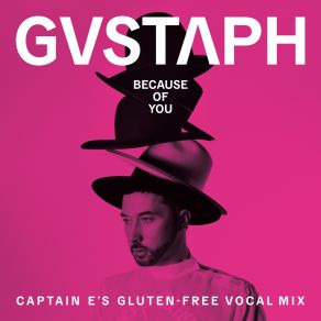 Download track Because Of You (Captain E's Gluten-Free Vocal Mix) Captain. E