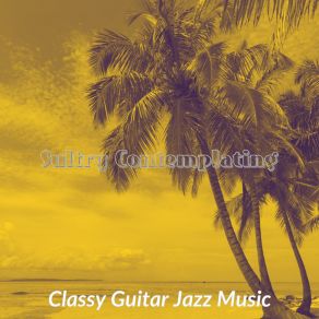 Download track Tremendous - Resting Classy Guitar Jazz Music