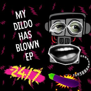 Download track My Dildo Has Blown (Rob IYF Mix) Rob Iyf