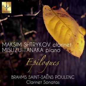 Download track Sonata For Clarinet & Piano, FP 184: I. Allegro Tristamente Misuzu Tanaka, Maksim Shtrykov