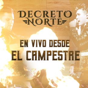 Download track Aquí En Mi Corazón Tu Mandas (Live) Decreto Norte