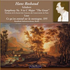 Download track Ce Qu'on Entend Sur La Montagne, S. 95 Hans Rosbaud