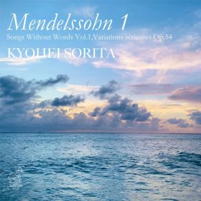 Download track Songs Without Words Op. 38 6. Andante Con Moto (A-Flat Major) KYOHEI SORITA