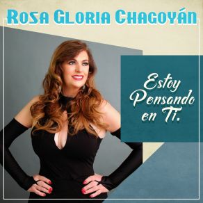 Download track Vereda Tropical Rosa Gloria Chagoyán