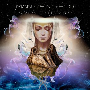 Download track Aum (Ambient Remix) Man Of No Ego