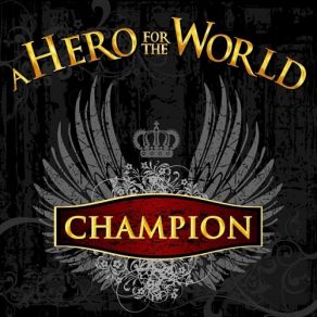 Download track Champion (Acoustic Instrumental Version) A Hero For The World