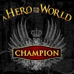 Download track Champion (Instrumental Version) A Hero For The World