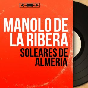 Download track Tarantos De Almería Manolo De La Ribera