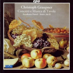 Download track 06. Entrata Per La Musica Di Tavola In G Minor GWV 468 - 3. Rondeau En Eccho Christoph Graupner