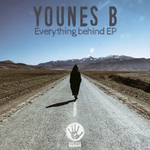 Download track Everything Behind Younes B