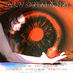 Download track Eva's Dreams (Deep House Remix) Alvonmars