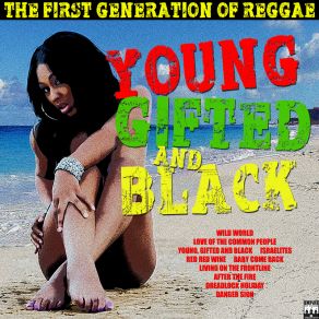 Download track Young, Gifted & Black The Caribbean Clan