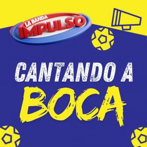 Download track Yo Soy De Boca La Banda Impulso