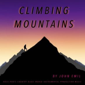 Download track Climbing Mountains John Emil