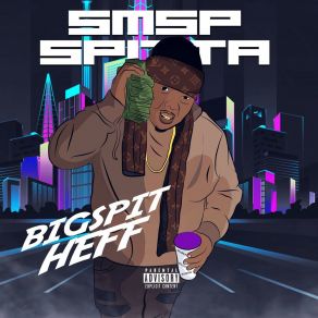 Download track Gotta Blast Smsp Spitta