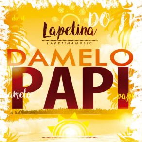 Download track Do It (Damelo Papi) (Glam-Hour Private Mix) Lapetina